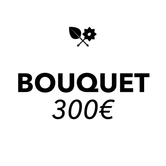 Bouquet - 300€